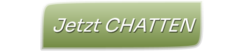 Jetzt CHATTEN